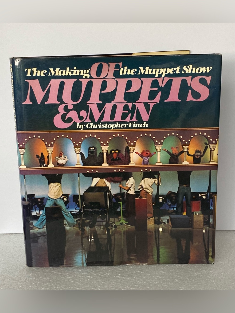 OF MUPPETS & MEN The Making of the Muppet Show By Christopher Finch ~1st Ed 1981